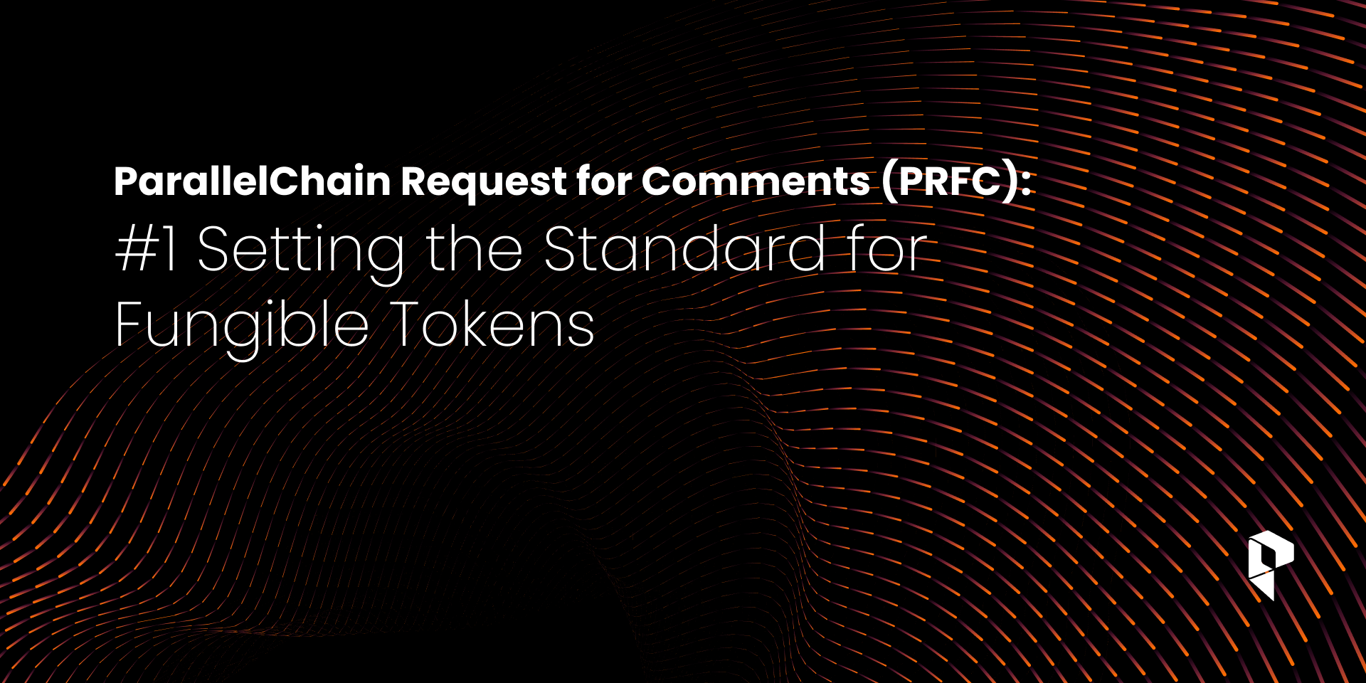 PRFC #1: Setting the Standard for Fungible Tokens